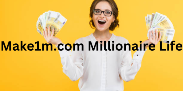 Make1m.com Millionaire Life